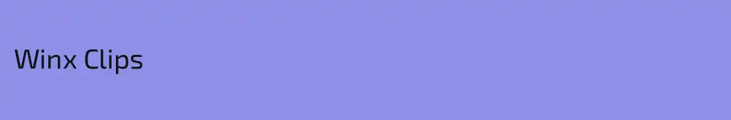 Winx Clips